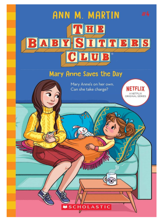 The Baby-Sitters Club #4: Mary Anne Saves The Day